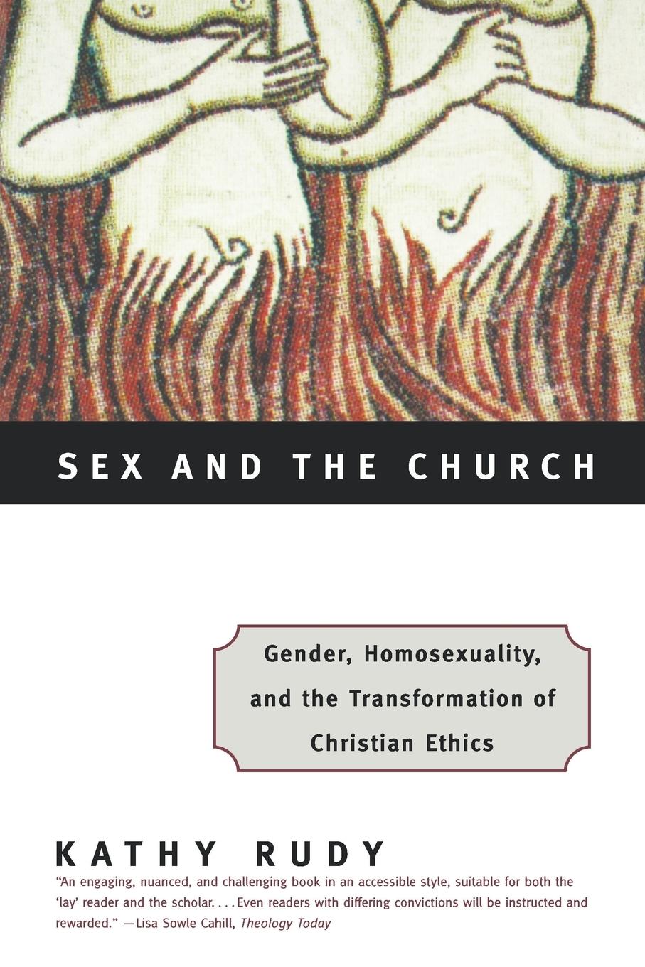 Sex and the Church - Kathy Rudy