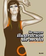 LA NUEVA ILUSTRACION DE MODA - DAWBER, MARTIN