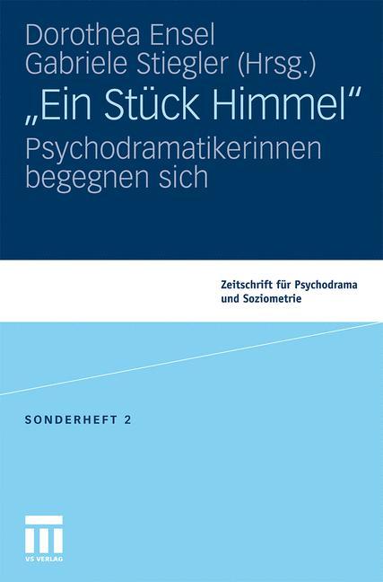 Ein Stück Himmel - Ensel, Dorothea|Stiegler, Gabriele