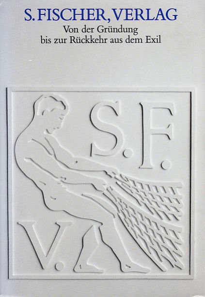 S. Fischer, Verlag. Von de Gründung bis zur Rückkehr aus dem Exil. Eine Ausstellung des Deutschen Literaturarchivs im Schiller-Nationalmuseum Marbach am Neckar. / Marbacher Katalog 40, hrsg. v. Bernhard Zeller. - Pfäfflin, Friedrich und Ingrid Kussmaul