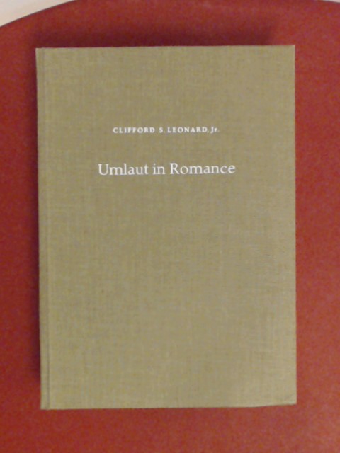 Umlaut in Romance : an essay in linguistic archaeology. Band 12 aus der Reihe 