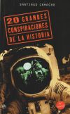 20 grandes conspiraciones de la historia - Santiago Camacho