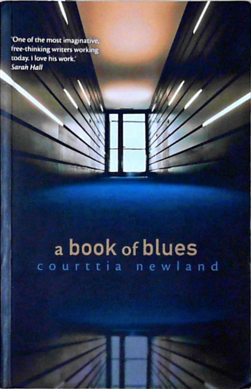 A Book of Blues - Newland, Courttia