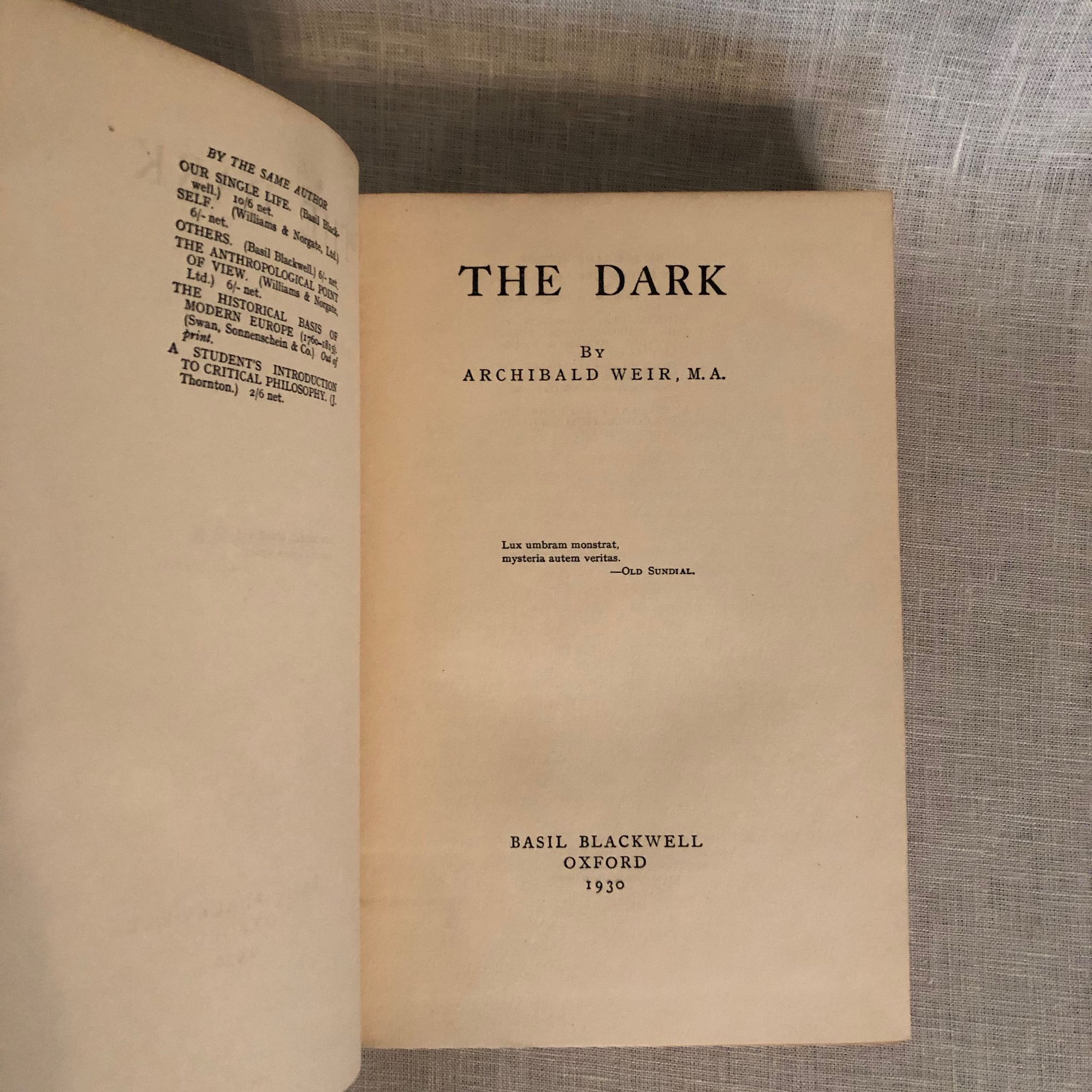 The Dark by Weir M.A. , Archibald: Very Good Hard Cover (1930) First ...