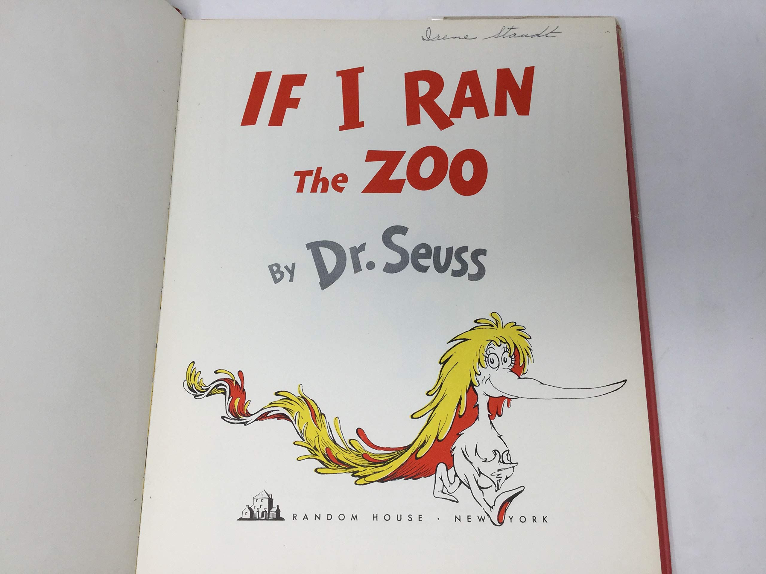If I Ran the Zoo by Dr. Seuss If I Ran the Zoo by Dr. Seuss