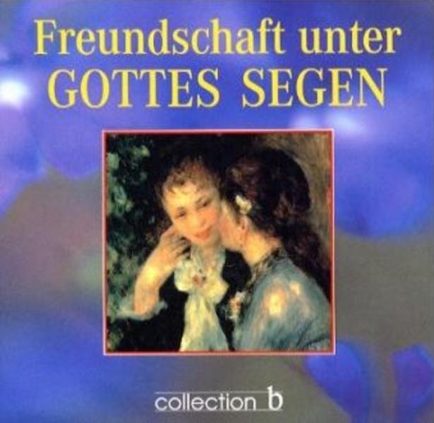 Freundschaft unter Gottes Segen - Herrlinger Christiane, (Red.)