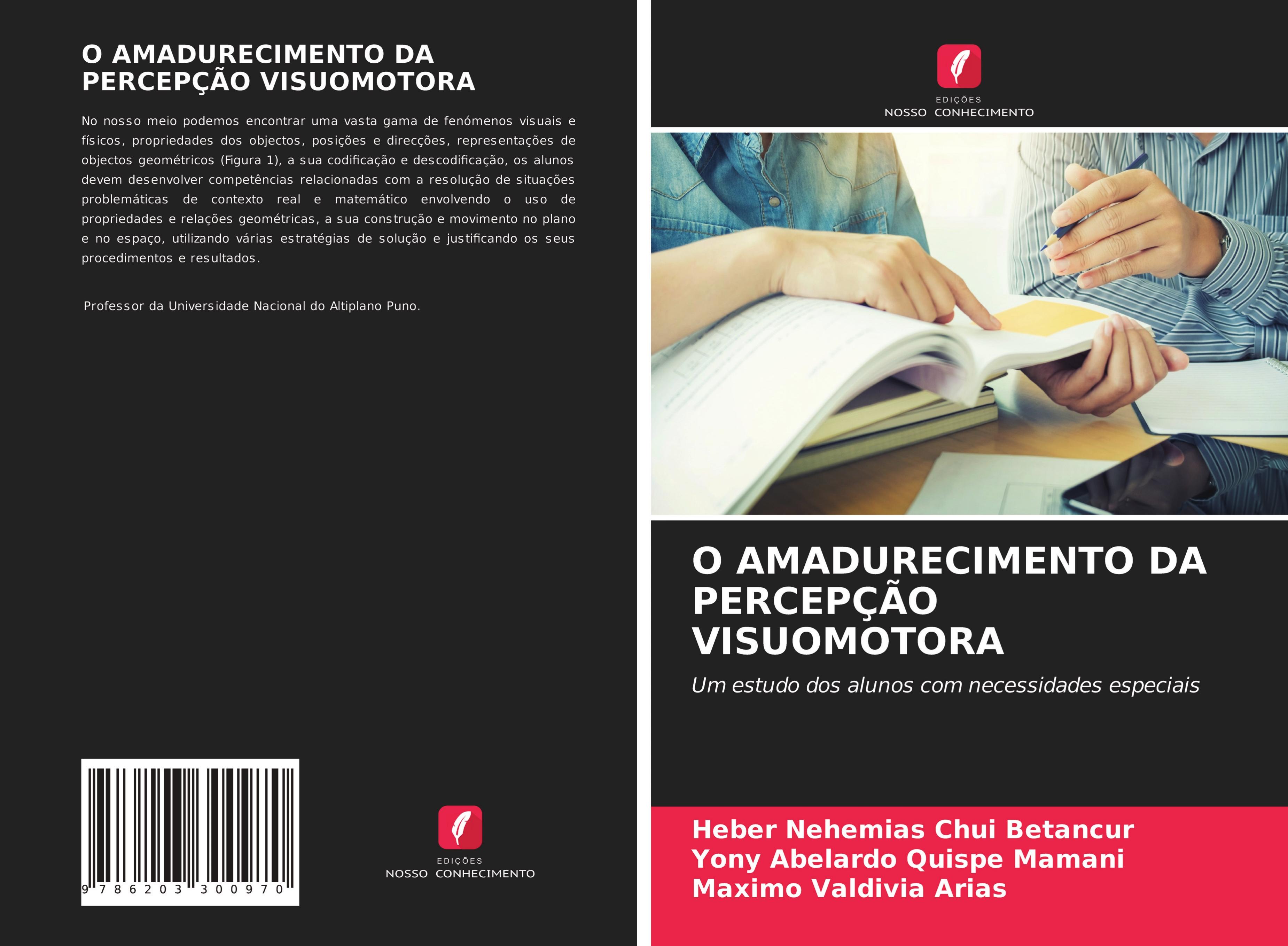 O AMADURECIMENTO DA PERCEPÇÃO VISUOMOTORA - Chui Betancur, Heber Nehemias|Quispe Mamani, Yony Abelardo|Valdivia Arias, Maximo