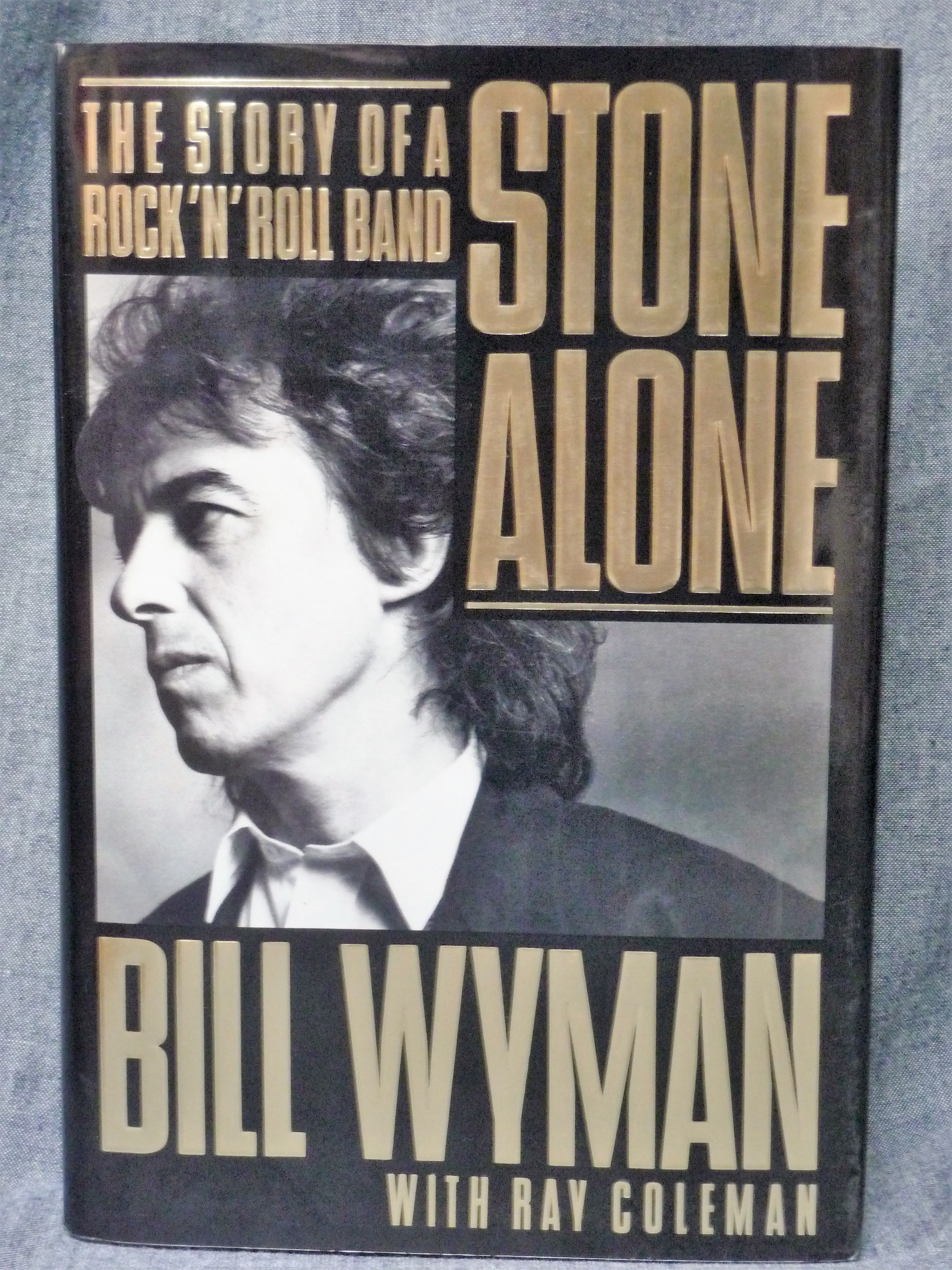 Stone Alone - Wyman, Bill with Coleman, Ray