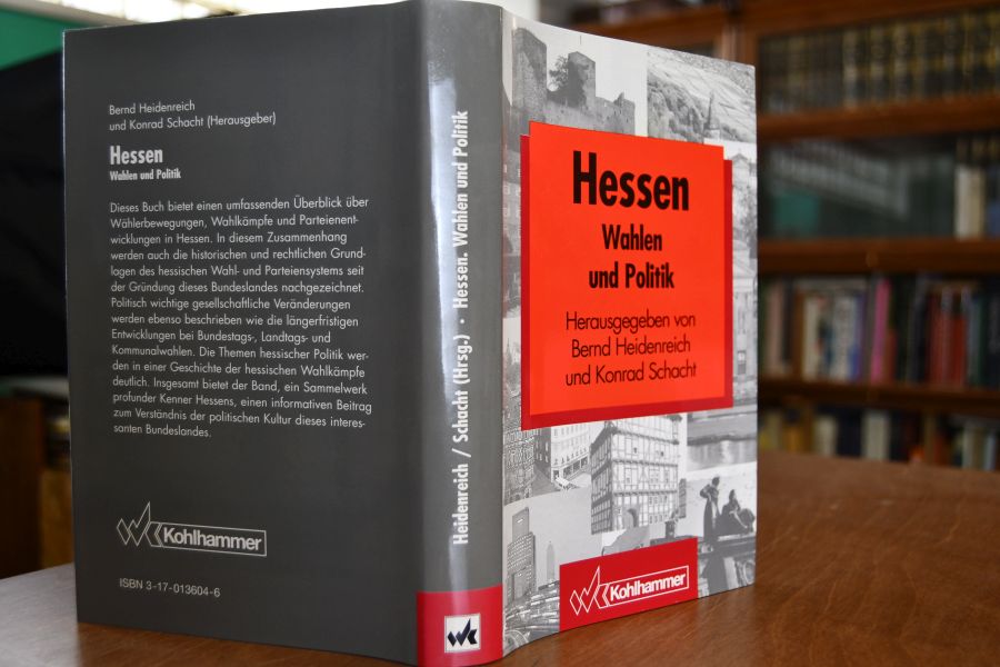 Hessen: Wahlen und Politik (Schriften zur politischen Landeskunde Hessens) (German Edition)