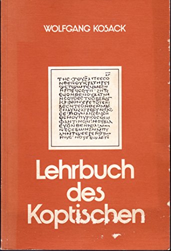 Lehrbuch des Koptischen. - Kosack, Wolfgang