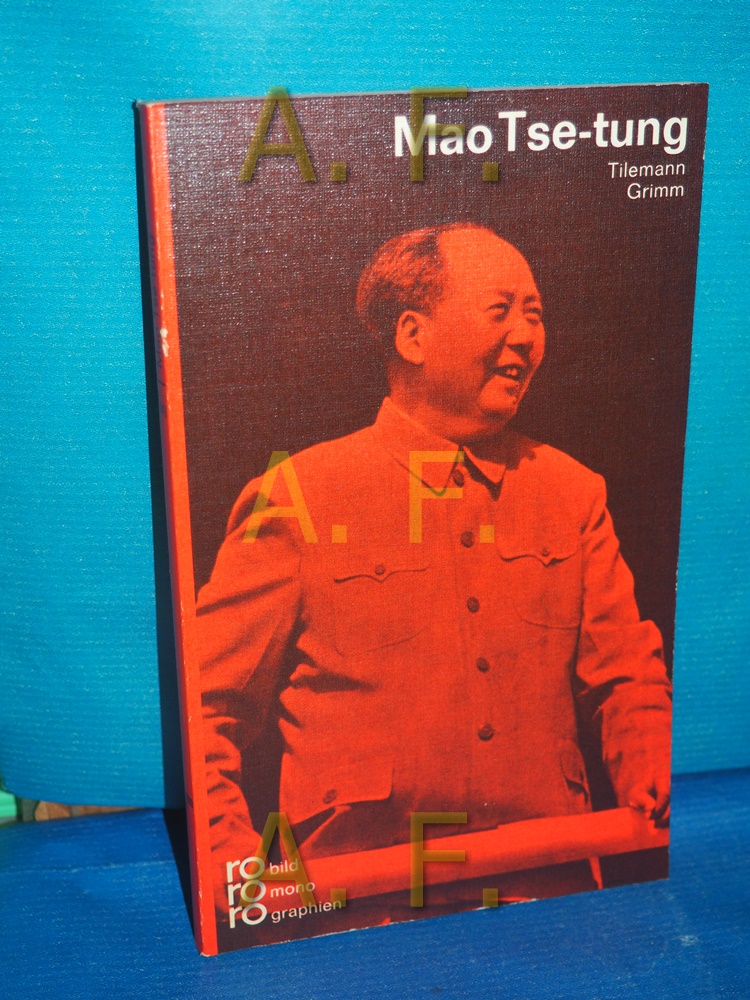 Mao Tse-tung in Selbstzeugnissen und Bilddokumenten (rowohlts monographien 141) - Grimm, Tilemann