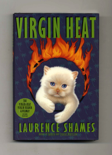 Virgin Heat - 1st Edition/1st Printing - Shames, Laurence