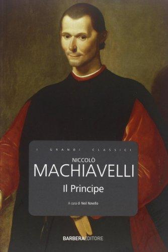 Il principe - Machiavelli, Niccolò - Novello, Neil