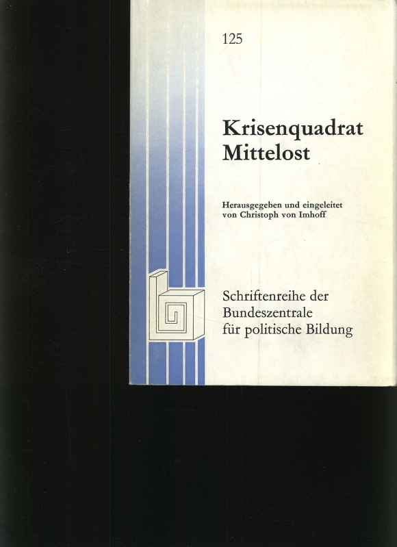 Krisenquadrat Mittelost - Imhoff, Christoph von