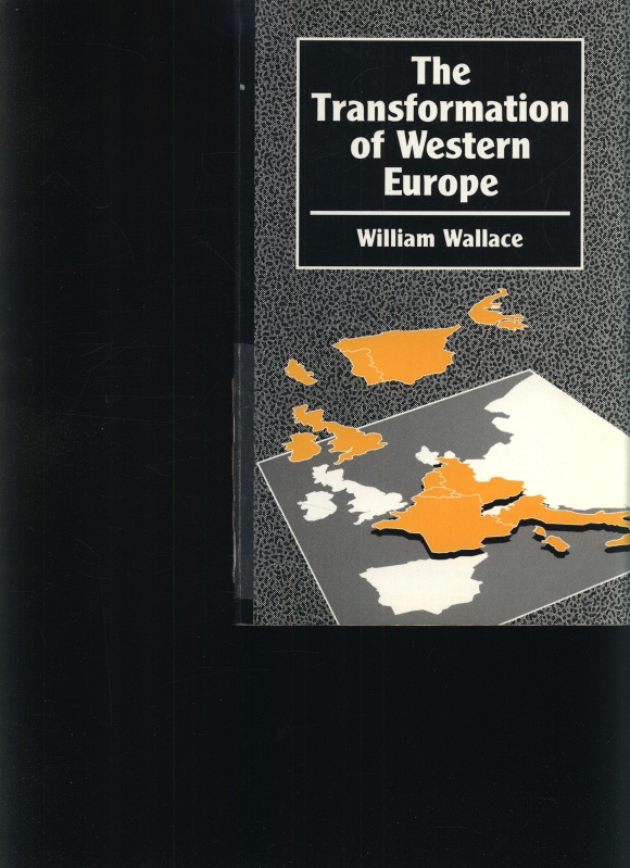 The transformation of Western Europe - Wallace, William