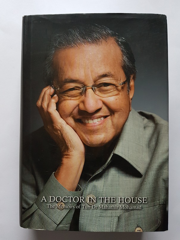 Tun Mahathir Mohamad Doctor House Memoirs Abebooks