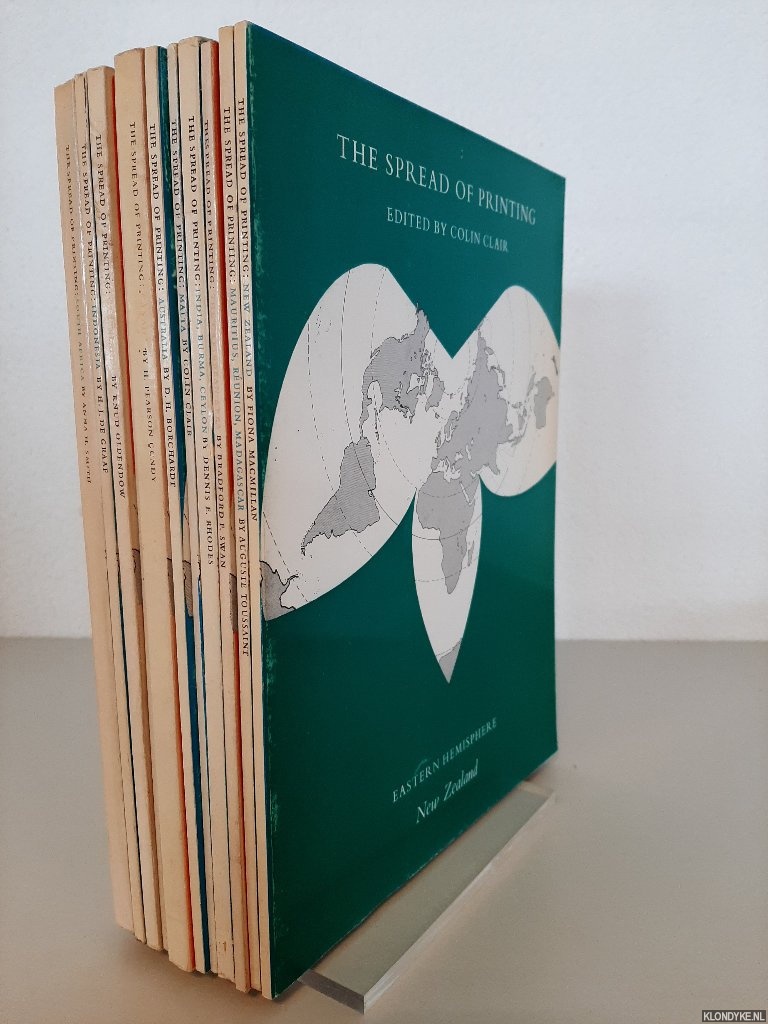The Spread of Printing a History of Printing outside Europe in Monographs (11 volumes) by Clair