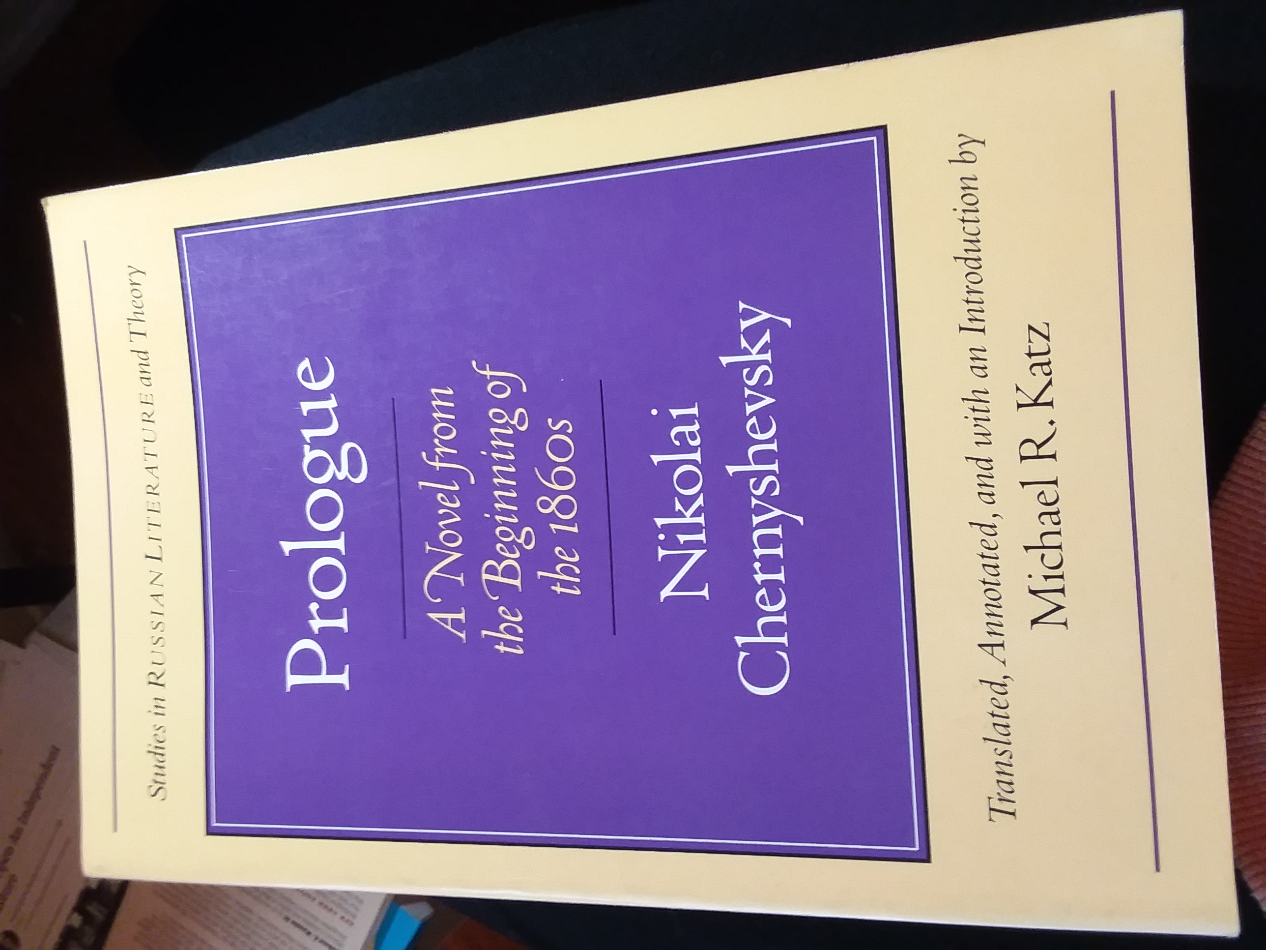 Prologue: A Novel for the Beginning of the 1860s (Studies in Russian Literature and Theory) - Chernyshevsky, Nikolai