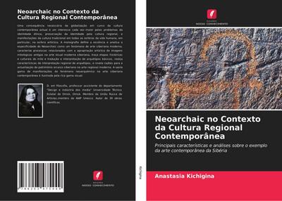 Neoarchaic no Contexto da Cultura Regional Contemporânea - Anastasia Kichigina
