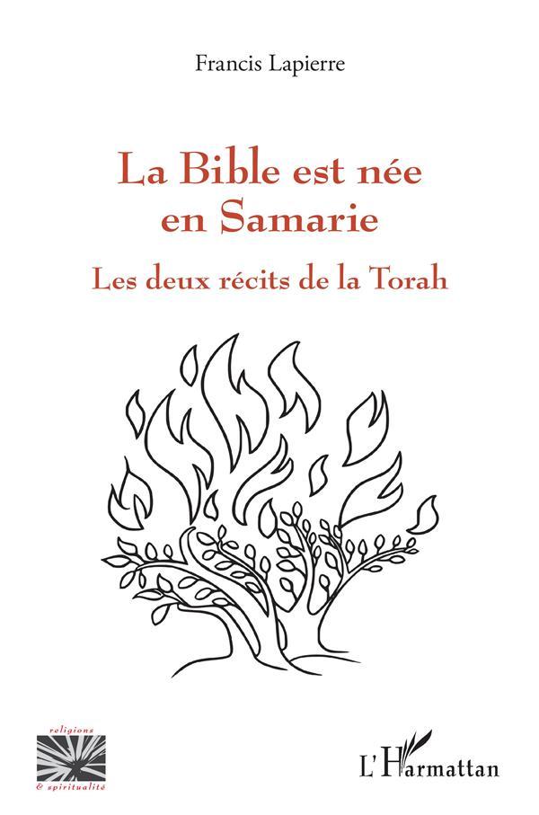 la bible est née en Samarie - les deux récits de la Torah