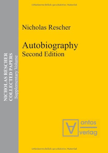 Autobiography: Second Edition (Nicholas Rescher Collected Papers) - Rescher, Nicholas