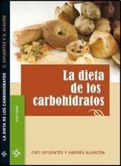 Dieta De Los Carbohidratos (vida Sana) - Sifuentes Cati / A - SIFUENTES CATI / ALARCON ANDRES