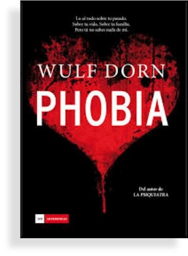 Phobia (coleccion Los Imperdibles) (cartone) - Dorn Wulf (p - DORN WULF