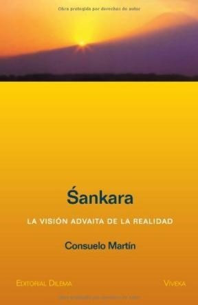 Sankara La Vision Advaita De La Realidad - Martin Consuelo - MARTIN CONSUELO