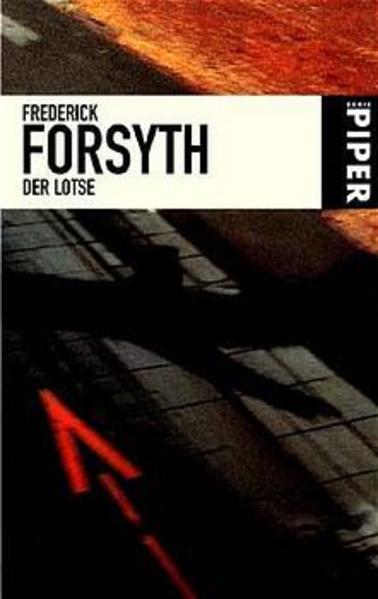 Der Lotse (Piper Taschenbuch, Band 3128) - Forsyth, Frederick, Chris Foss Rolf Soellner u. a.