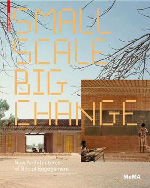 Small Scale, Big Change (Paperback) - Andres Lepik