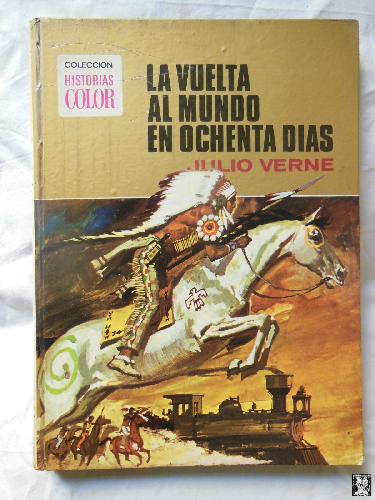 LA VUELTA AL MUNDO EN OCHENTA DIAS - JULIO VERNE