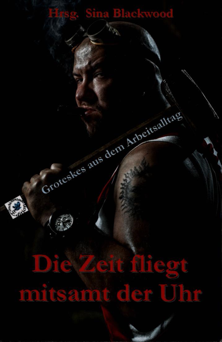 Die Zeit fliegt mitsamt der Uhr - Blackwood, Sina