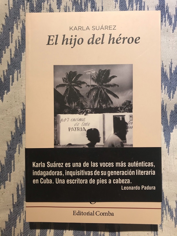 El hijo del héroe - Karla Suárez