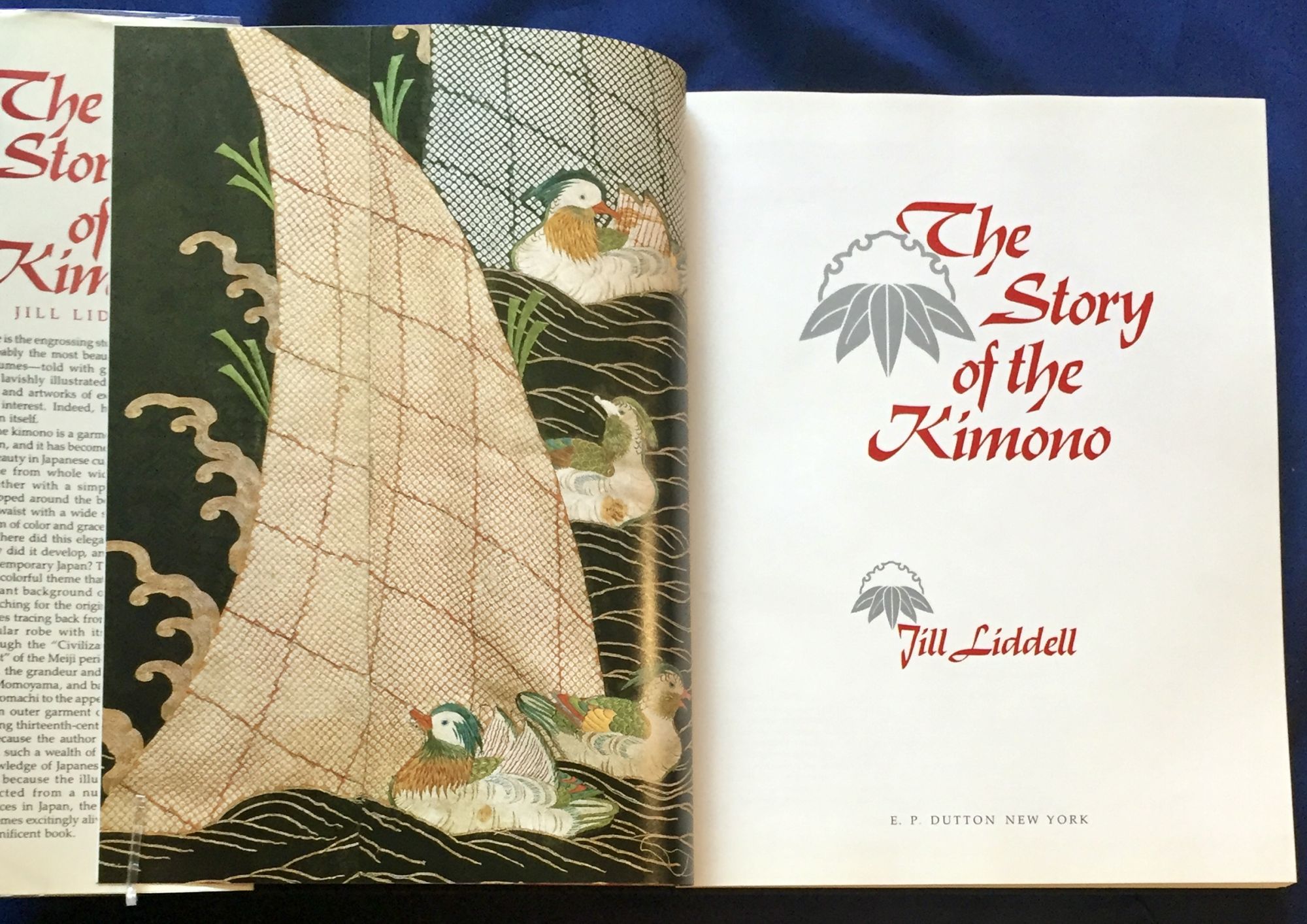 THE STORY OF THE KIMONO by Liddell, Jill As New Cloth (1989) First