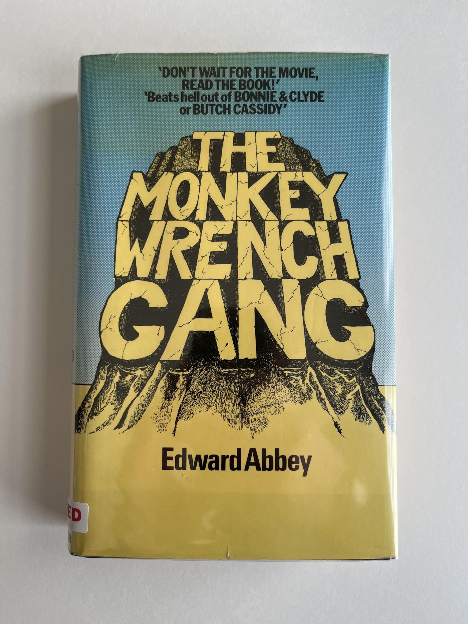 The Monkey Wrench Gang Abbey, Edward [Near Fine] [Hardcover]