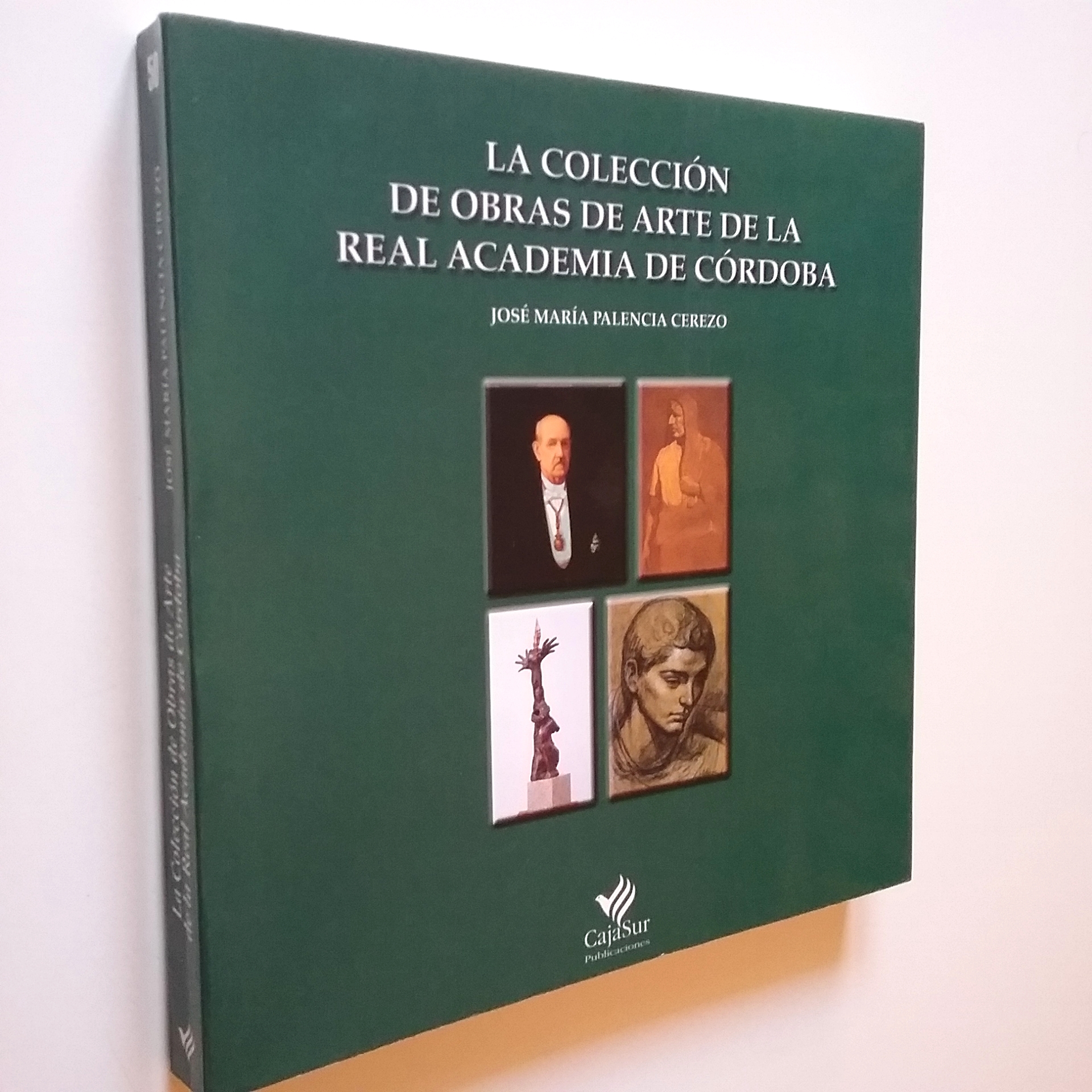 La colección de obras de arte de la Real Academia de Córdoba - José María Palencia Cerezo