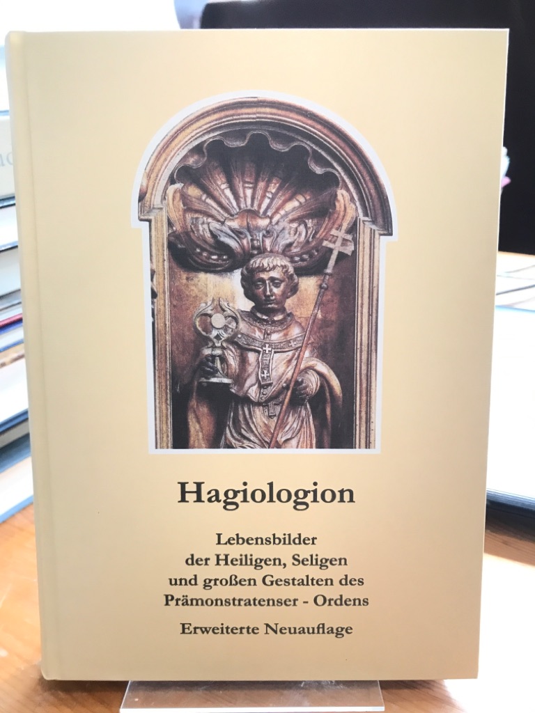 Hagiologion. Lebensbilder der Heiligen, Seligen und großen Gestalten des Prämonstratenser-Ordens. - Clerck, Donatian De (Hg.)