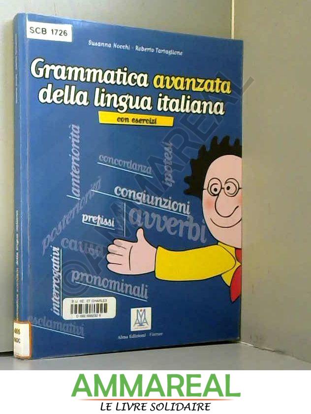GRAMMATICA AVANZATA DELLA LINGUA ITALIANA by Tartaglione Roberto Nocchi Susanna (2006-08-02) - Tartaglione Roberto Nocchi Susanna