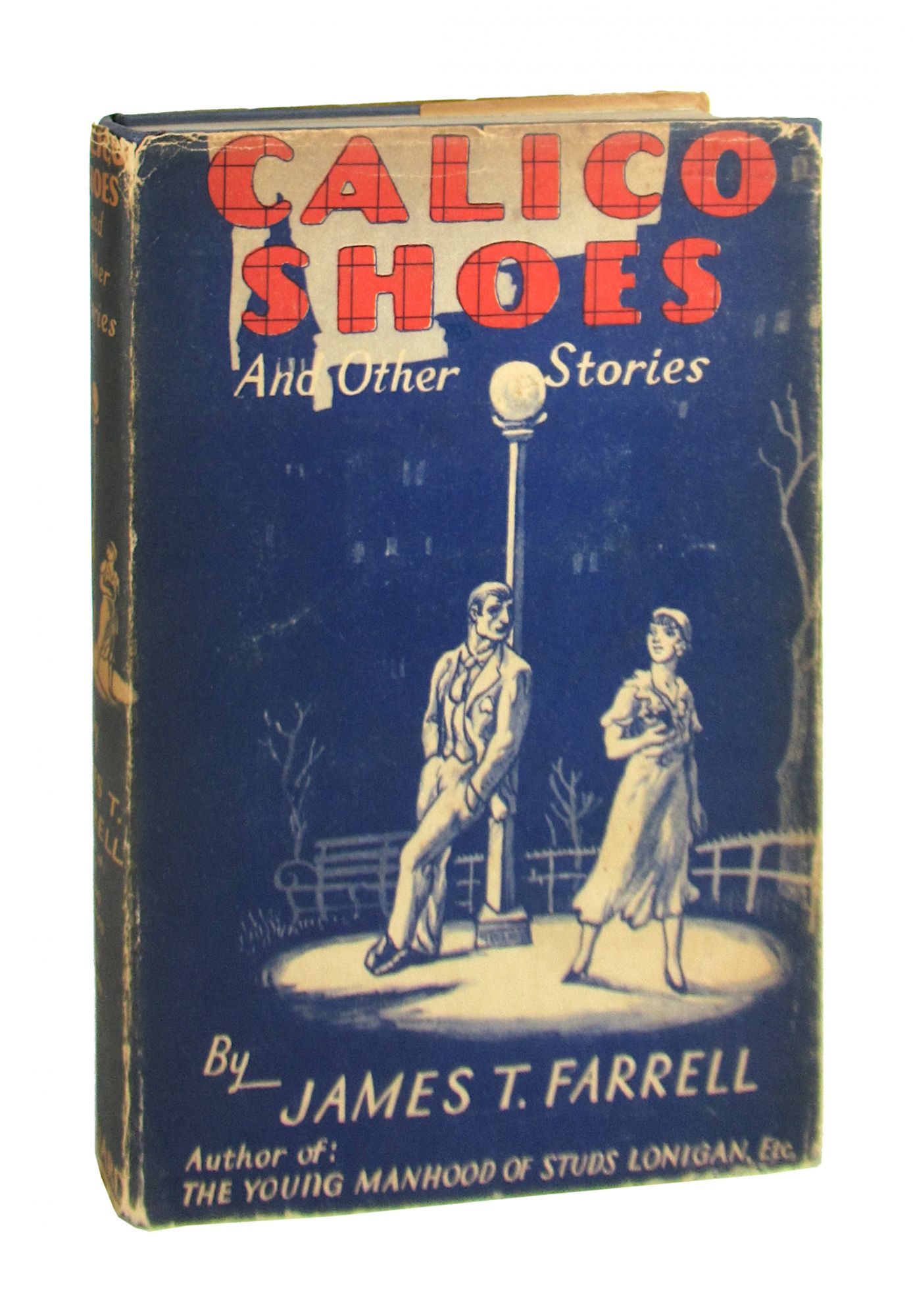 Calico Shoes and Other Stories James T. Farrell [Very Good]