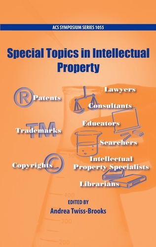 Special Topics in Intellectual Property (ACS Symposium Series (1055)) - Twiss-Brooks, Andrea [Editor]