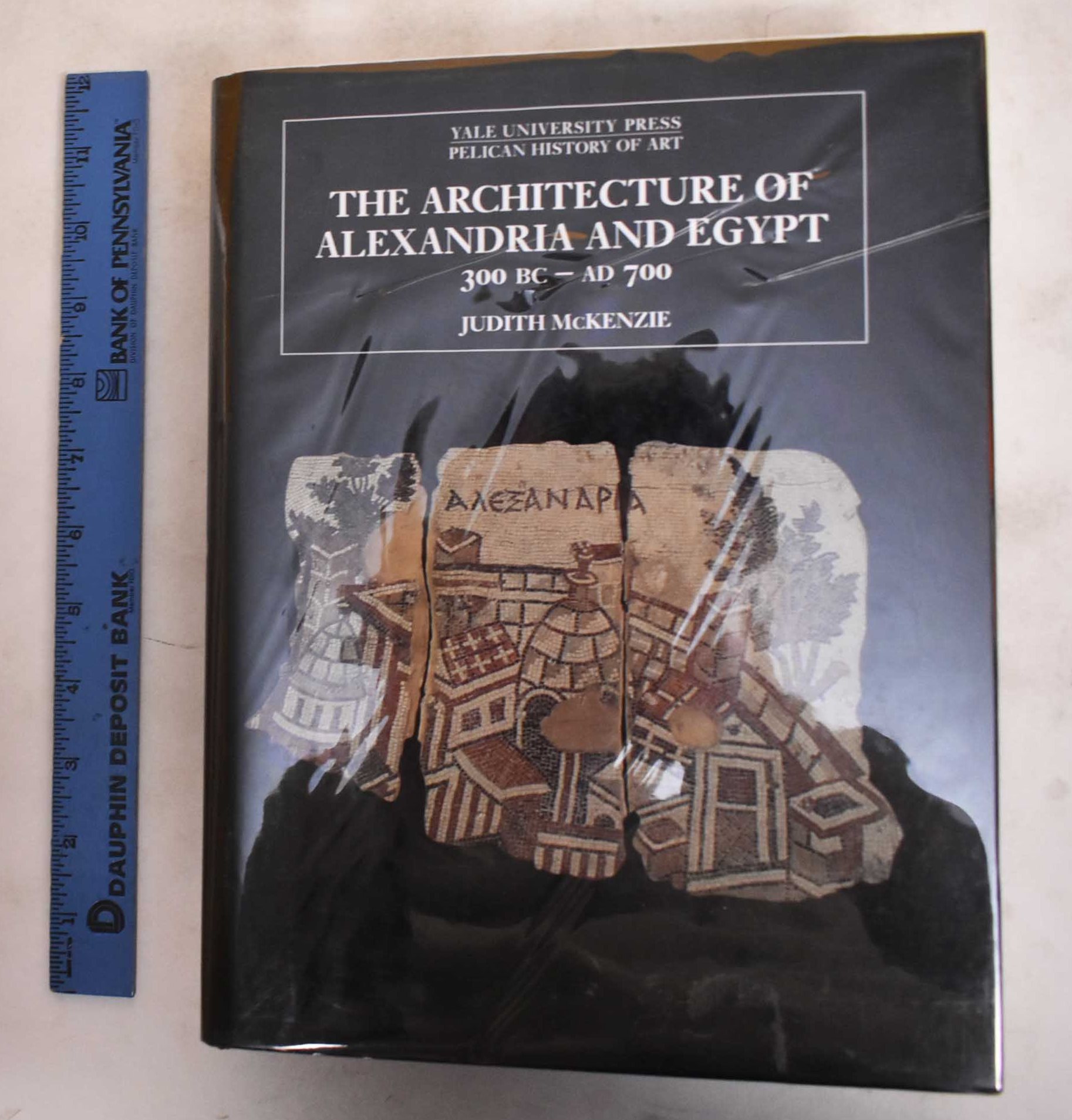 The Architecture of Alexandria and Egypt, 300 B.C. to A.D. 700 - Mckenzie, Judith