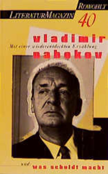 Literaturmagazin 40: Vladimir Nabokov Mit einer wiederentdeckten Erzählung - Zimmer, Dieter E., Martin Lüdke und Delf Schmidt