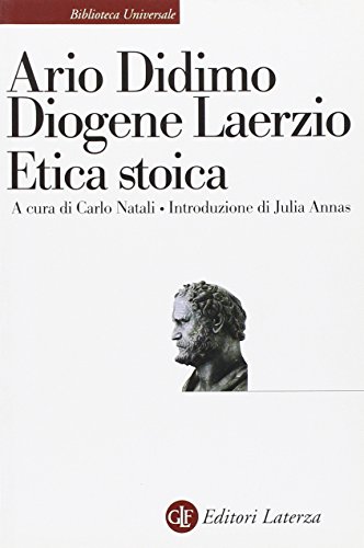 Etica stoica - Ario Didimo, Diogene Laerzio