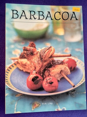 Barbacoa - Vicki Liley