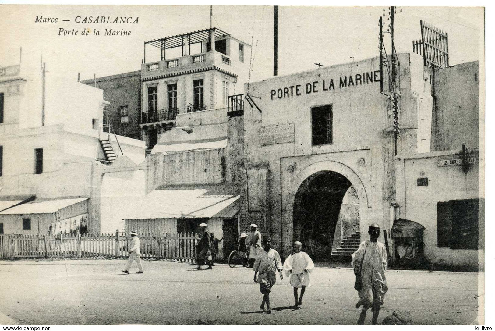 CPA MAROC CASABLANCA. PORTE DE LA MARINE 1919 Maroc [Bon] [Couverture souple]