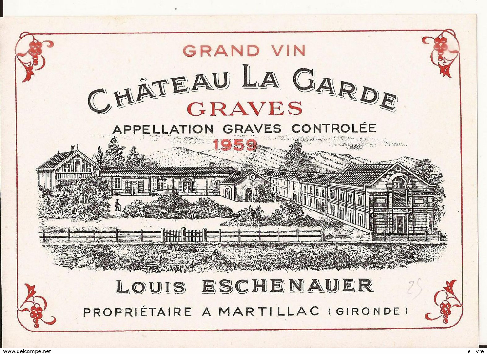 ETIQUETTE DE VIN DE BORDEAUX CHATEAU LA GARDE 1959 GRAVES by Non Renseigné:  (1959) Manuscript / Paper Collectible