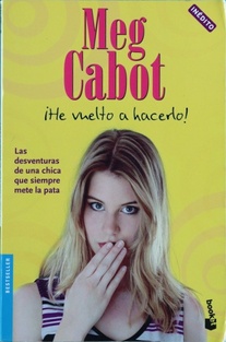 He vuelto a hacerlo! - Cabot, Meg