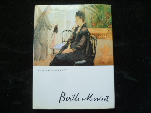 Berthe Morisot - Jean-Dominique REY