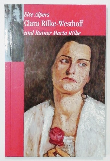 Clara Rilke-Westhoff und Rainer Maria Rilke. - Alpers, Else