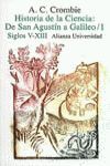 HISTORIA DE LA CIENCIA: DE SAN AGUSTÍN A GALILEO. T. 1. SIGLOS V-XIII - CROMBIE, A. C.